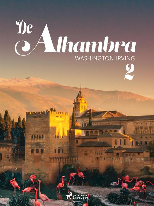 Titeldetaljer för De Alhambra, of nieuwe schetsen en portretten. Tweede deel. av Washington Irving - Tillgänglig